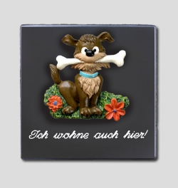 Keramikschild f�r die T�r mit Spruch - Ich wohne auch hier!