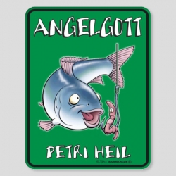 Fun Schild - Angelgott Petri Heil