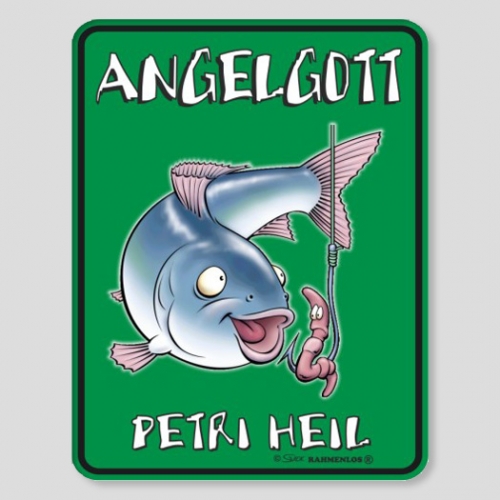 Fun Schild - Angelgott Petri Heil