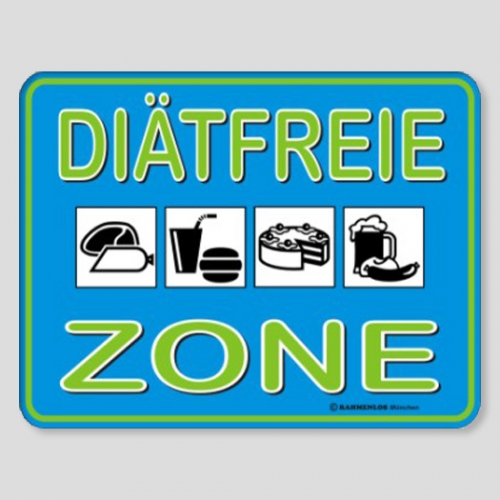 Fun Schild - Di�tfreie Zone