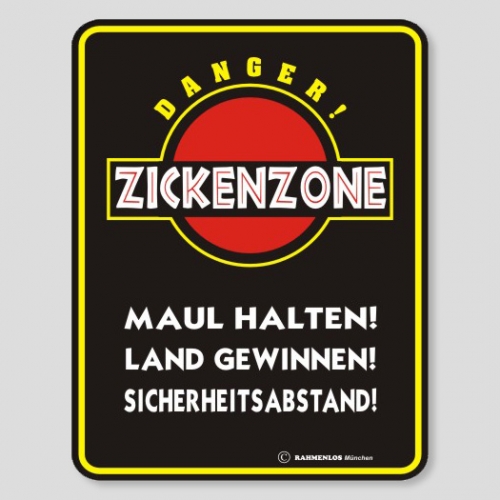 Fun Schild - Danger! Zickenzone