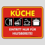 Fun Schild - Kche - Eintritt nur fr Hilfsbereite